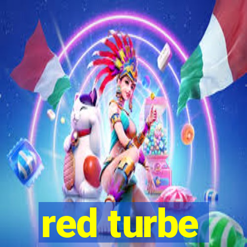 red turbe